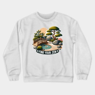 Find you Zen Crewneck Sweatshirt